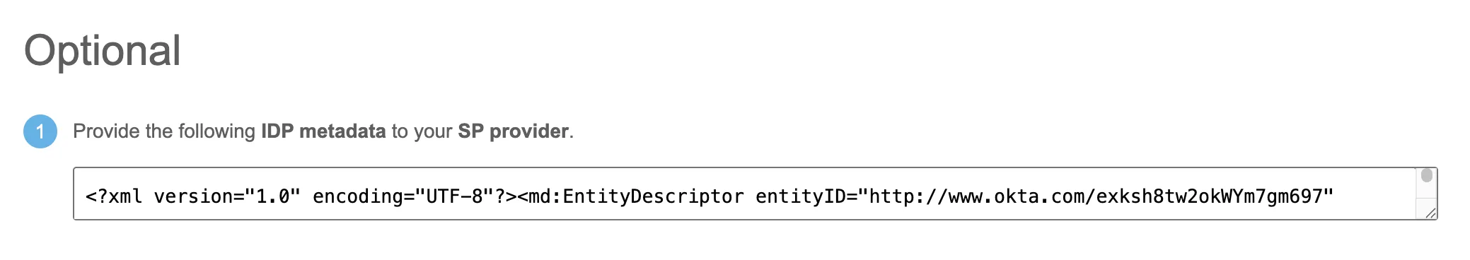 Copy and save the IdP Metadata XML